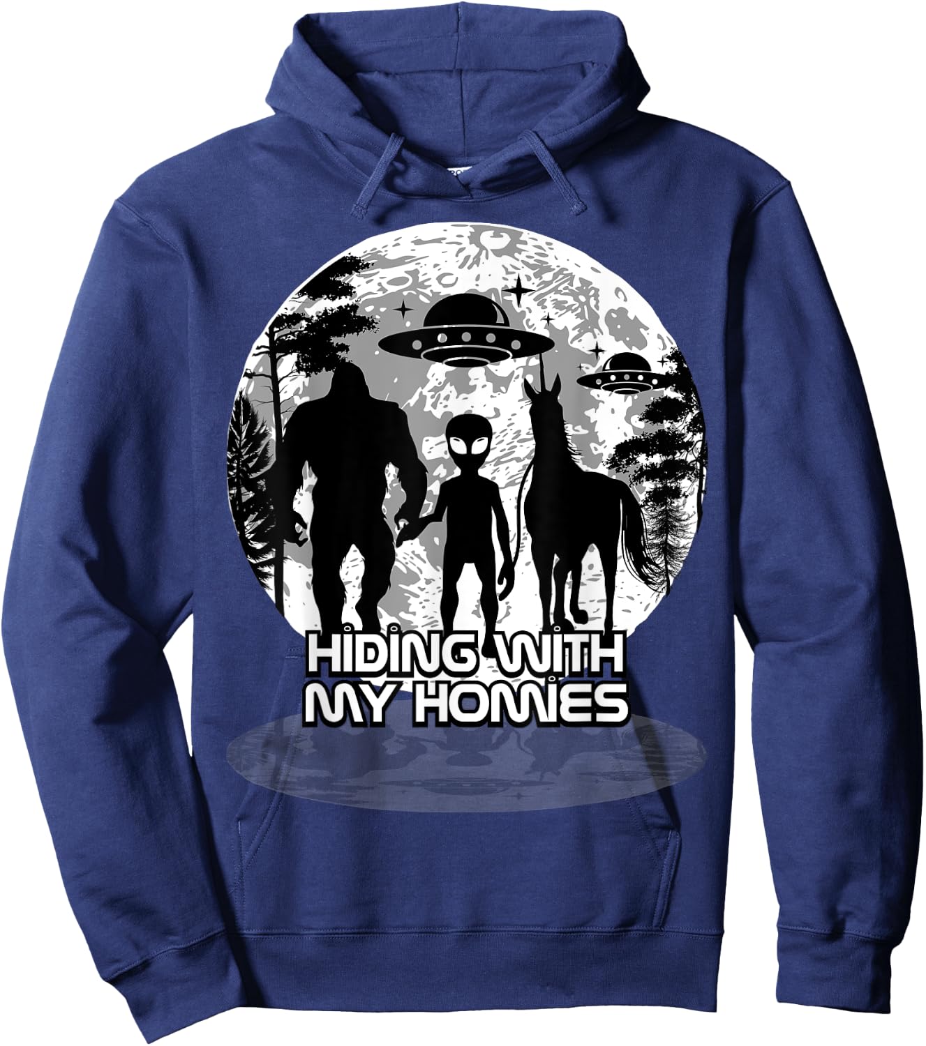 Bigfoot Alien Unicorn UFO Cryptids Hiding with my Homies Hoodie - Hoodie | Navy