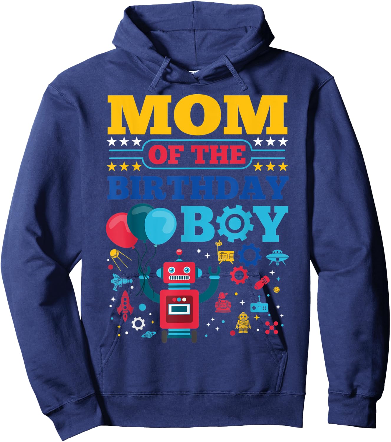 Mom of The Birthday Boy Robot Matching Family Party Hoodie - Hoodie | Navy