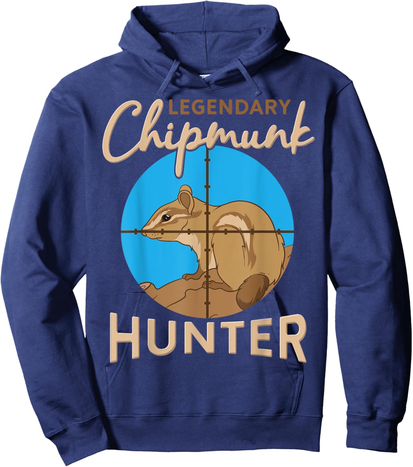 Legendary Chipmunk Hunter Killer Wildlife Animal Hunting Hoodie - Hoodie | Navy