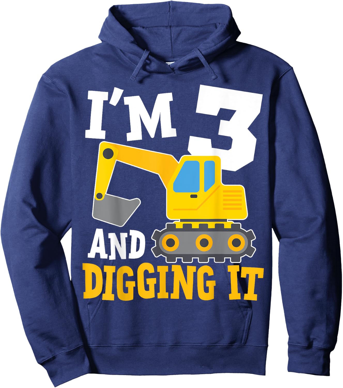 I'm Three 3rd Years Old Birthday Boy Excavator Construction Hoodie - Hoodie | Navy