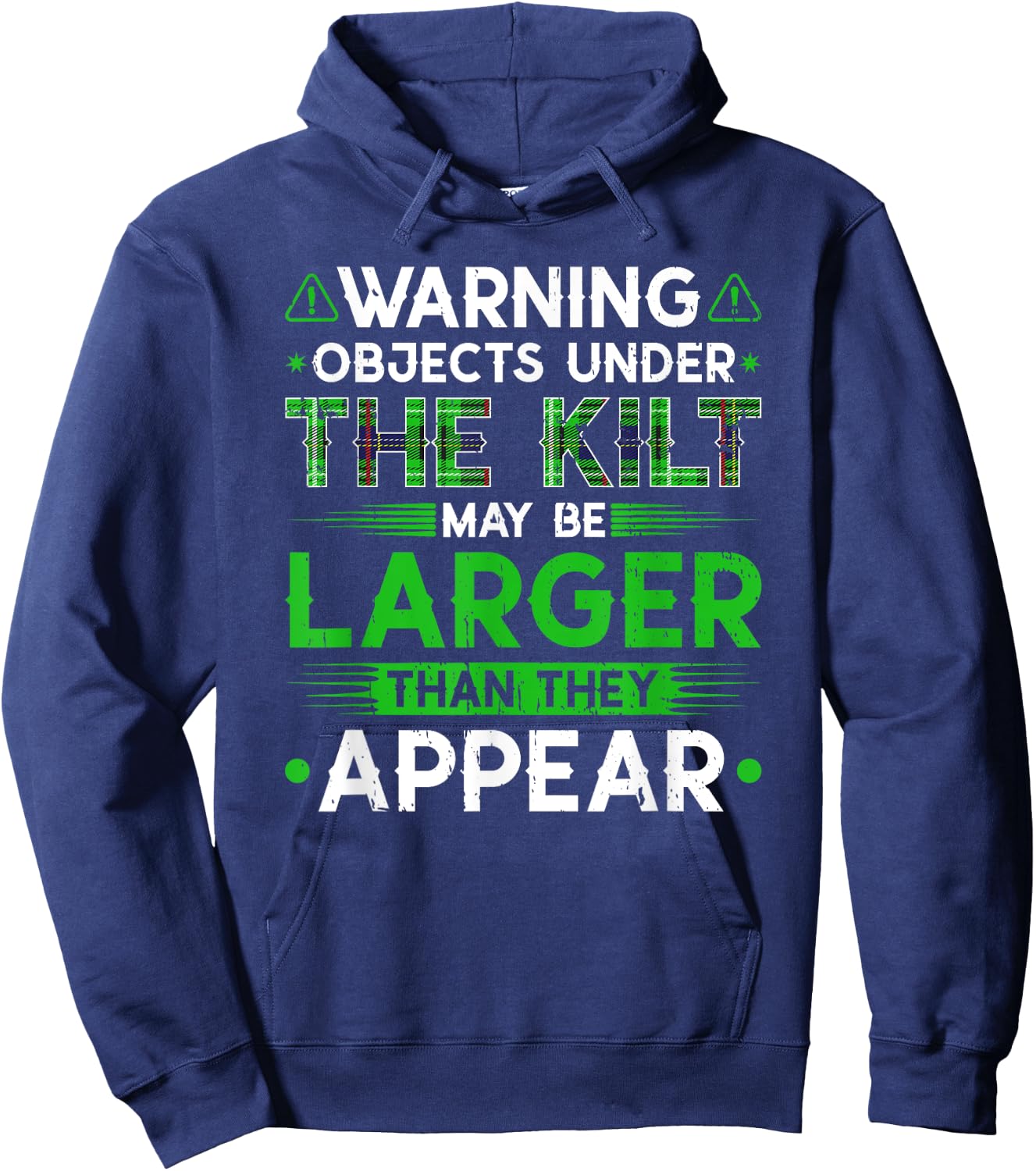Warning Objects Under Kilt May Be Larger Scottish Irish Hoodie - Hoodie | Navy