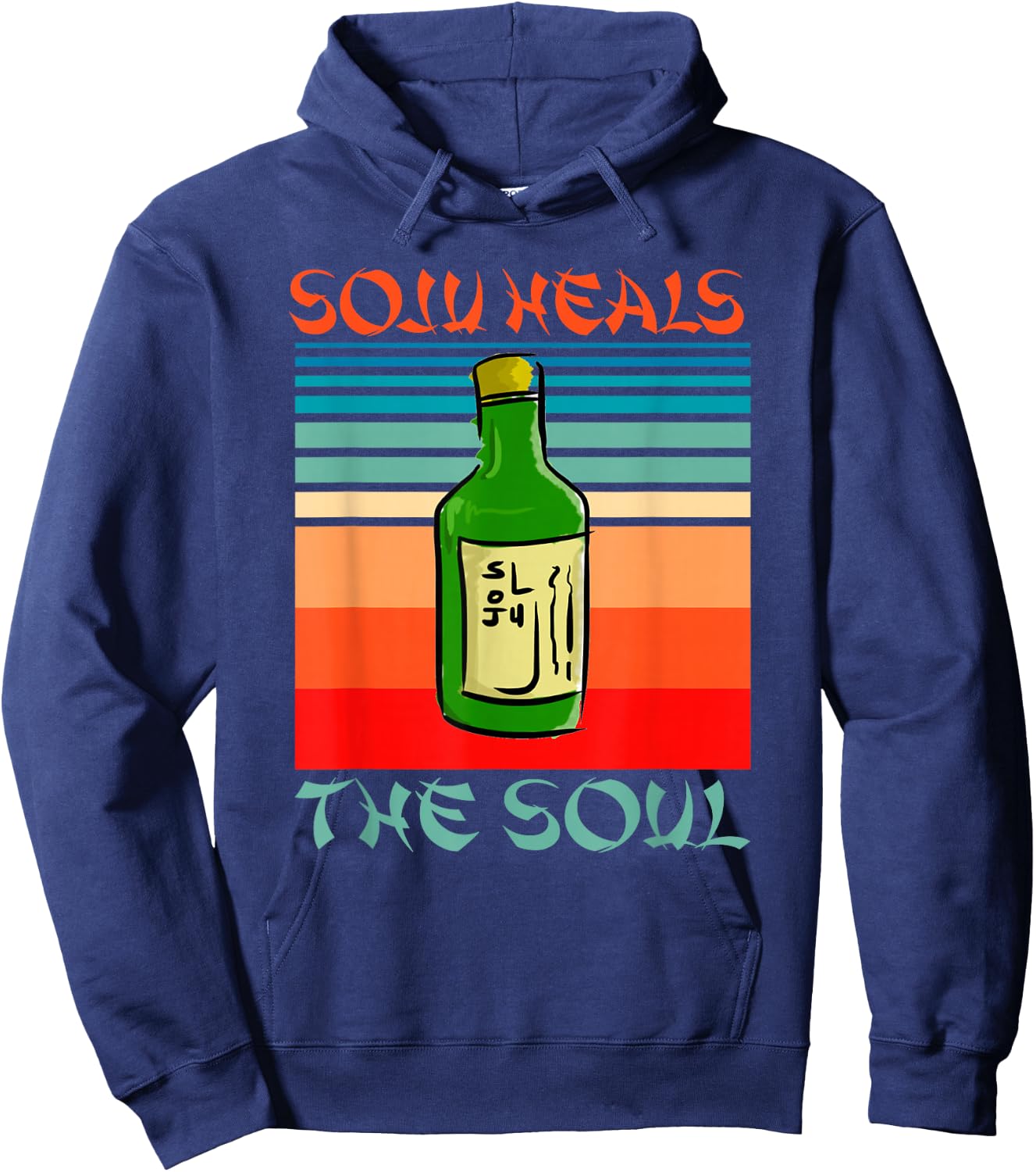Soju Heals The Soul Funny Alcohol Korean Wine Lovers Design Hoodie - Hoodie | Navy