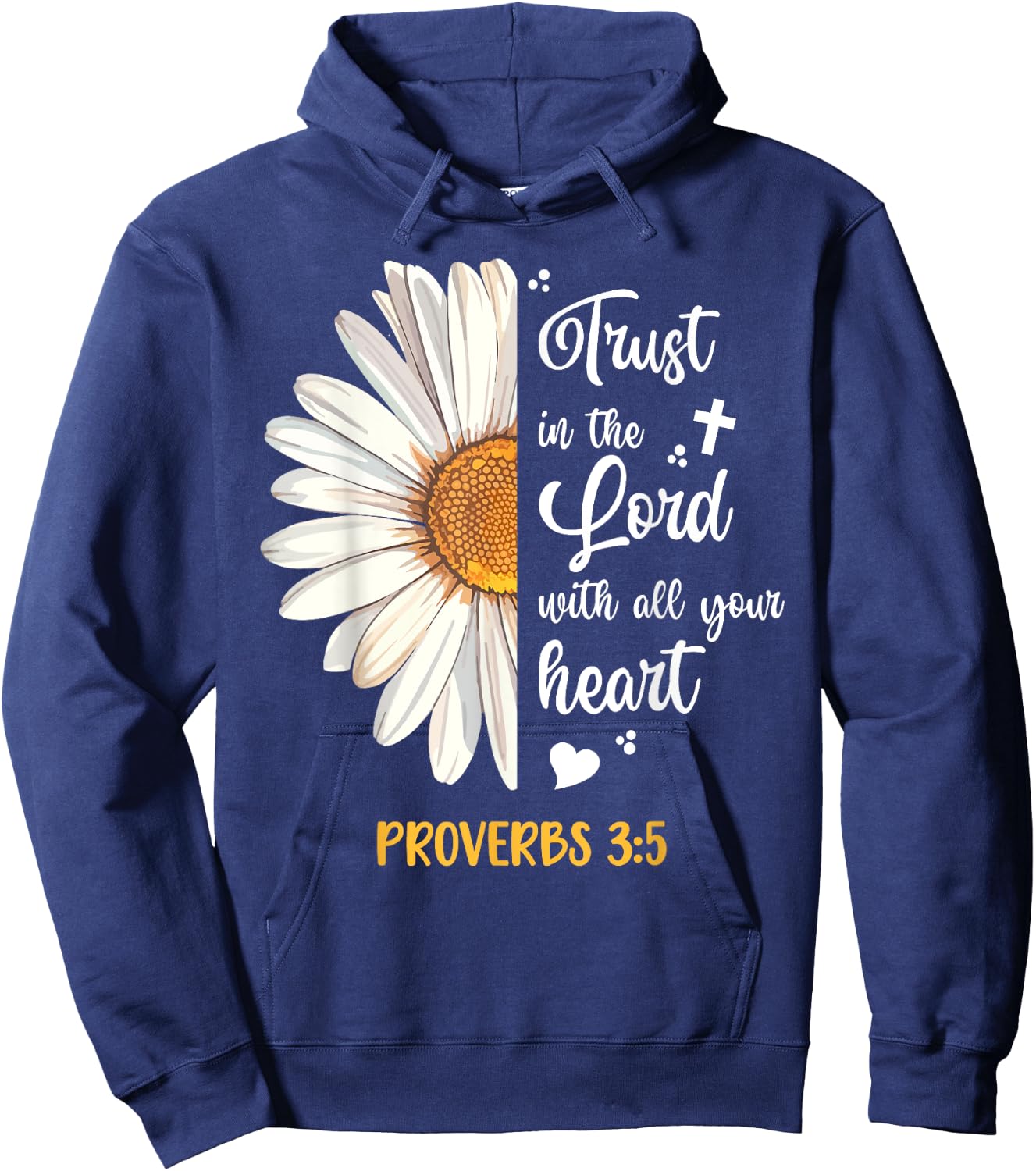 Cute Trust in the Lord Proverbs 3:5 Daisy Bible Verse Hoodie - Hoodie | Navy
