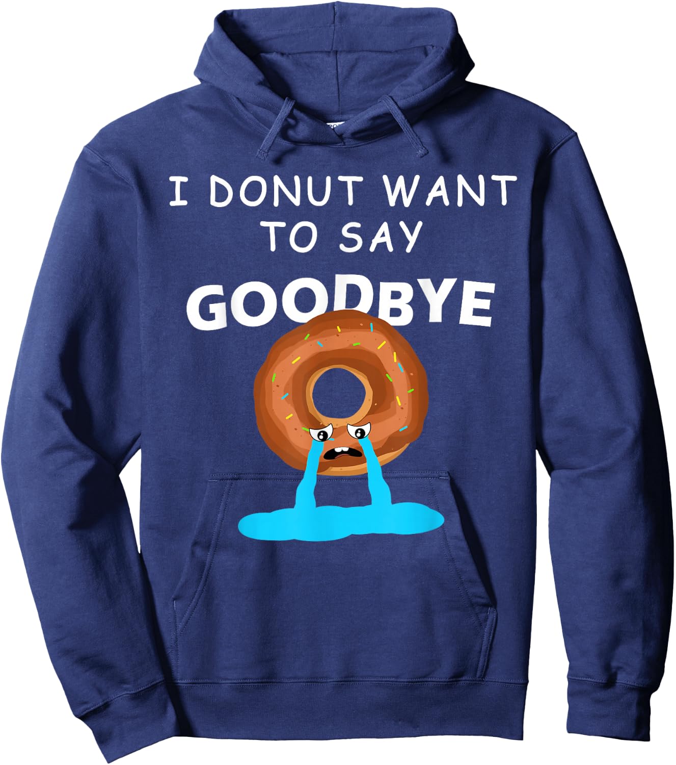 I Donut Want to Say Goodbye Funny Coworker Leaving Party Hoodie - Hoodie | Navy