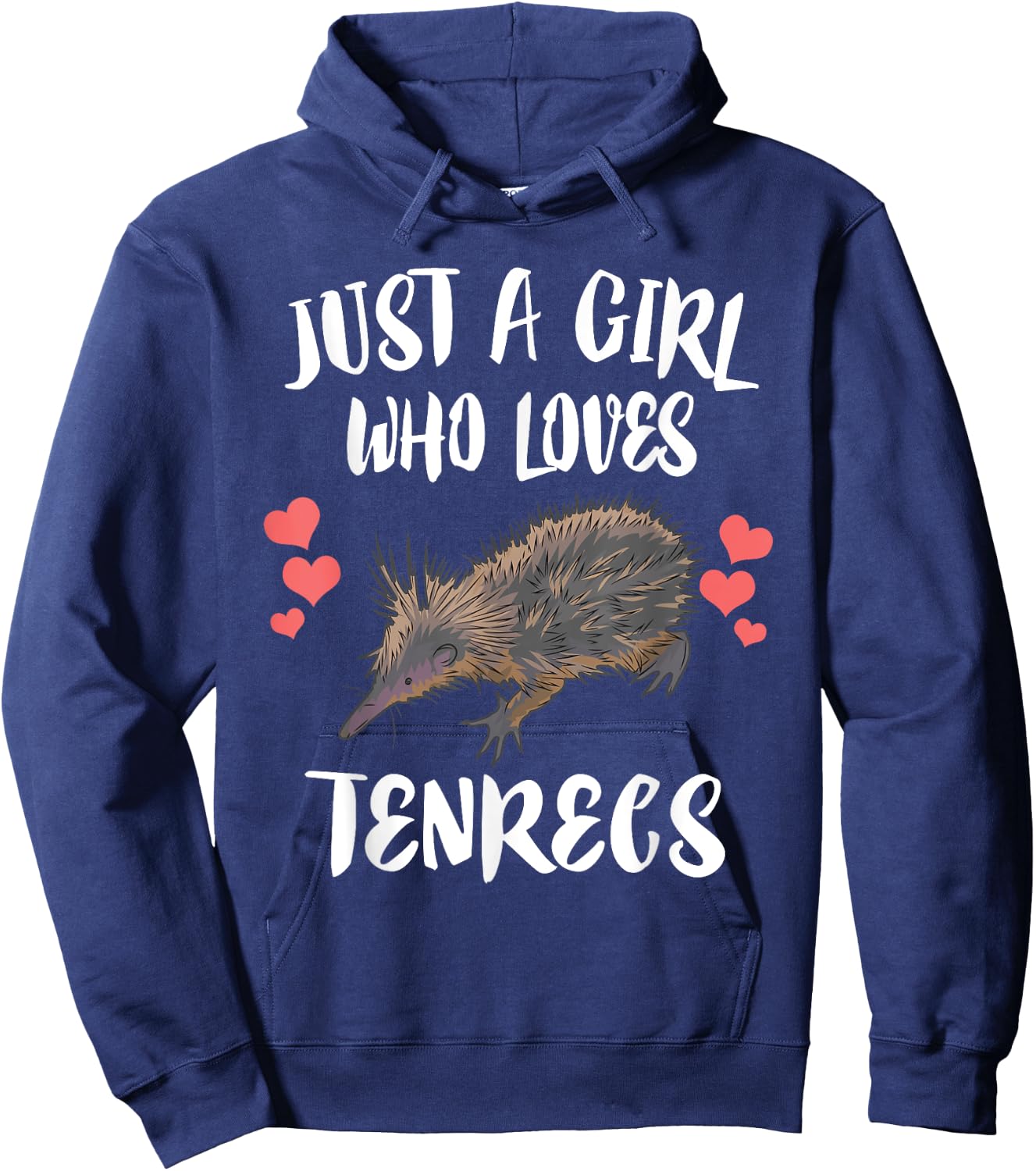 Just A Girl Who Loves Tenrecs Animals Hoodie - Hoodie | Navy