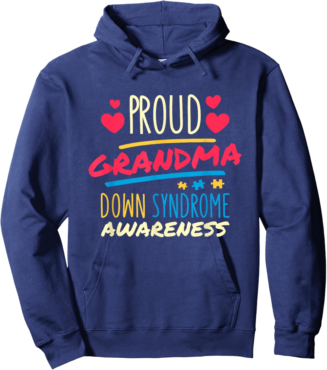 Proud Grandma Down Syndrome Awareness , T21 Down Syndrome Hoodie - Hoodie | Navy