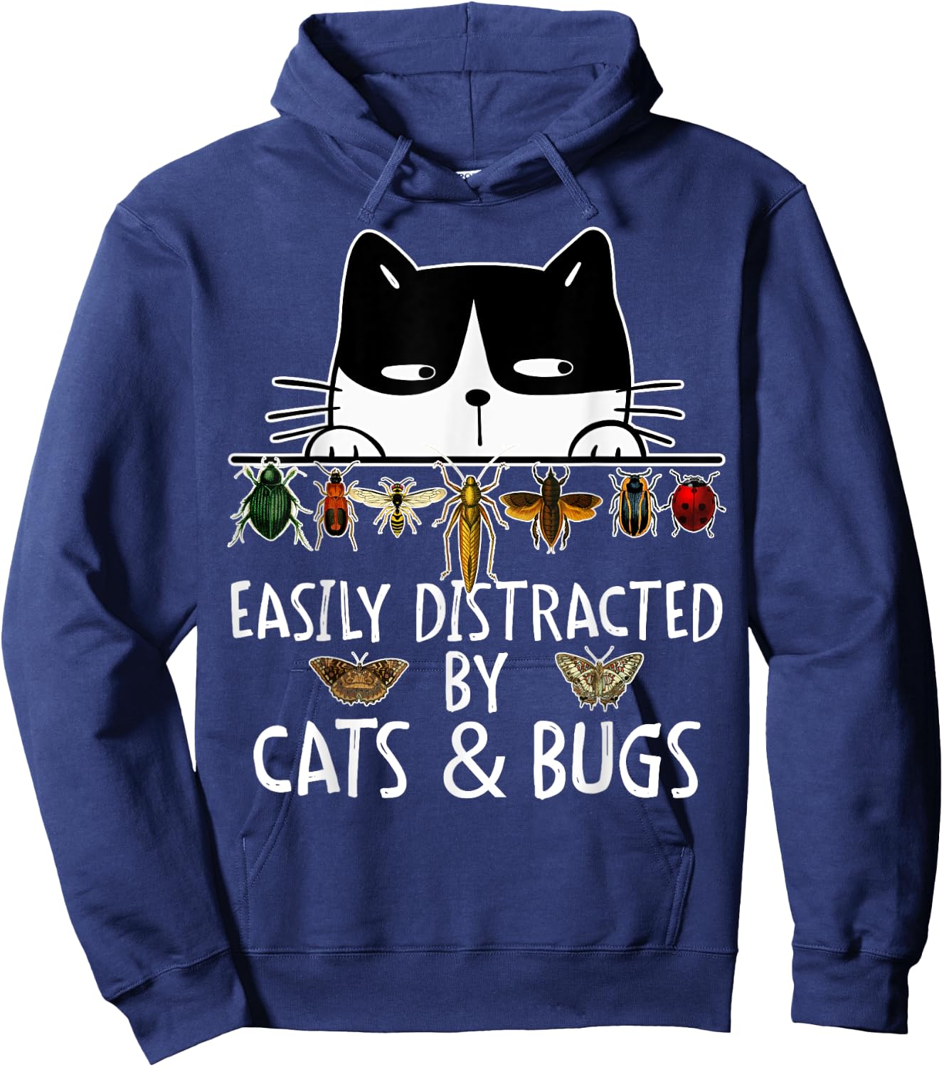 Funny Entomologist Saying Easily Distracted By Cats And Bugs Hoodie - Hoodie | Navy