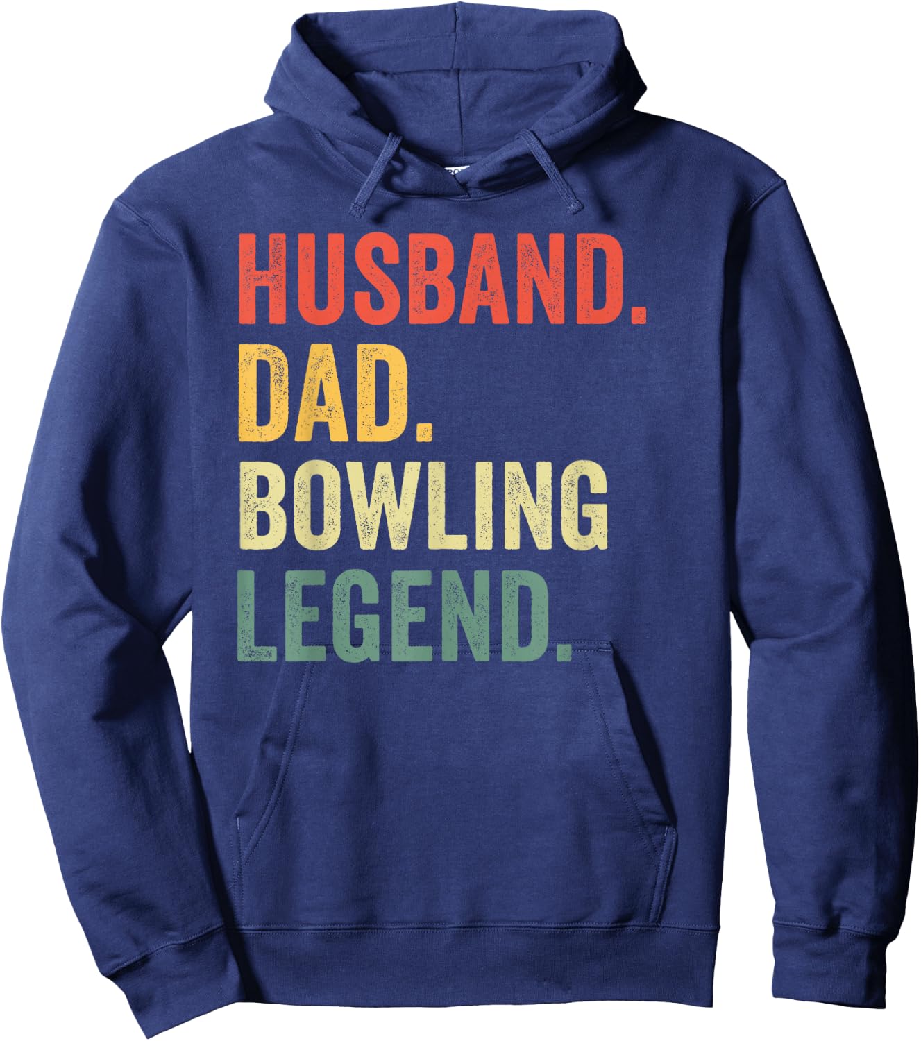 Funny Bowler Husband Dad Bowling Legend Father's Day Hoodie - Hoodie | Navy