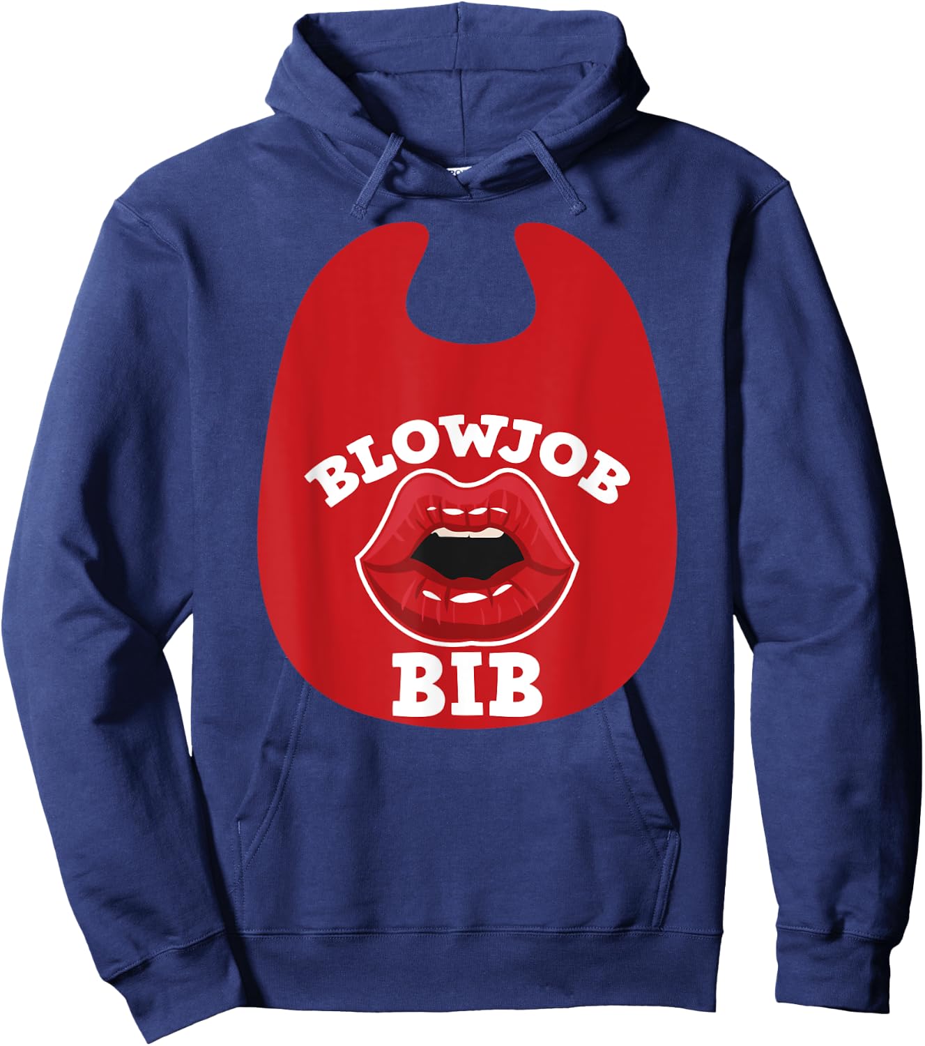 Blowjob Bib Funny Adult Women's Dirty Humor Blowjob Bib Hoodie - Hoodie | Navy