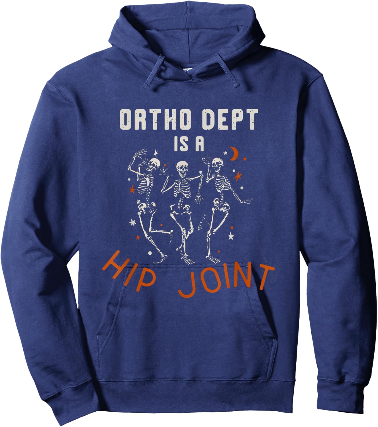 Retro Halloween Nurse Ortho Dept Is A Hip Joint Skeleton Hoodie - Hoodie | Navy
