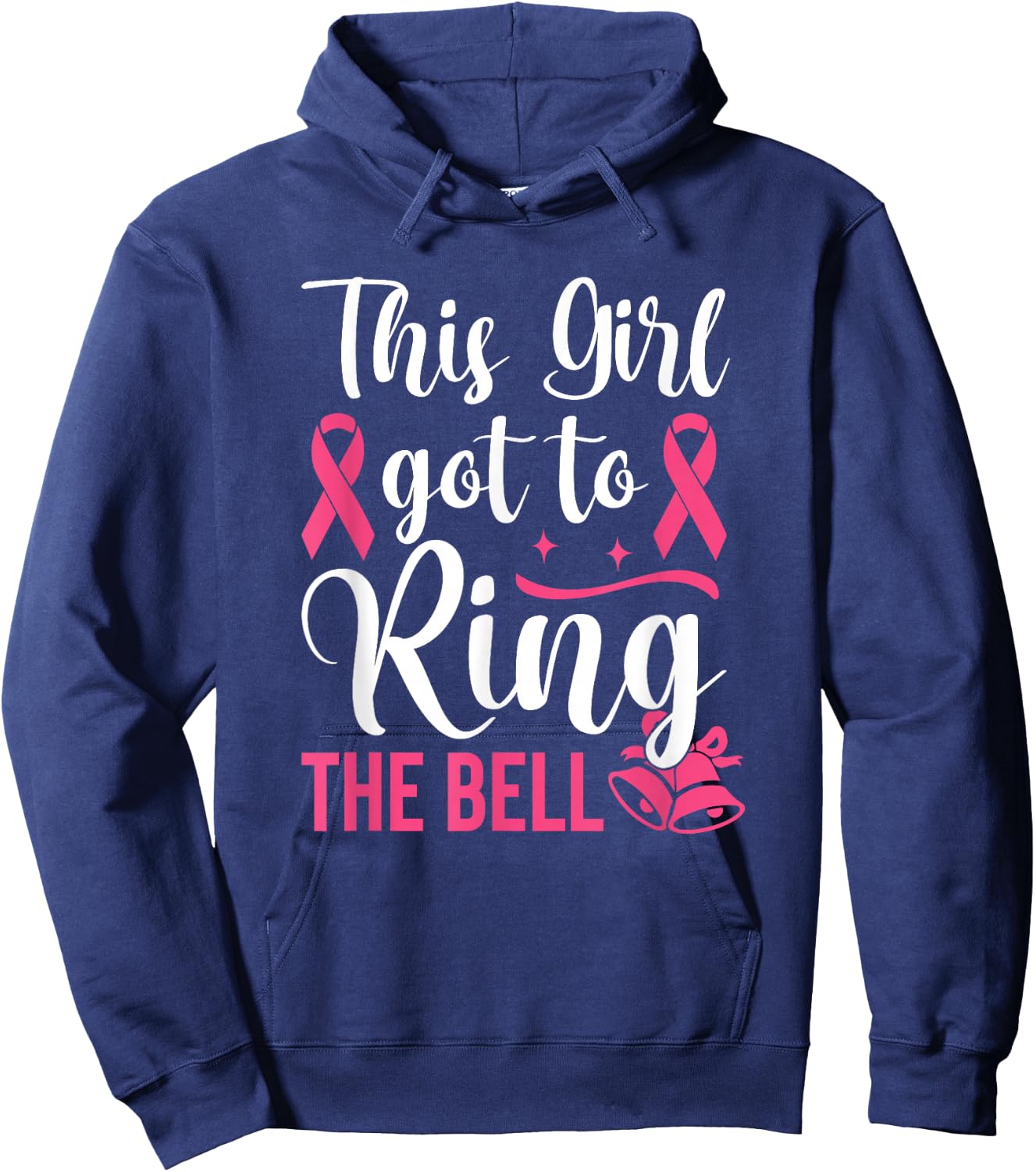 This Girl Got to Ring the Bell Chemo Grad Breast Cancer Hoodie - Hoodie | Navy