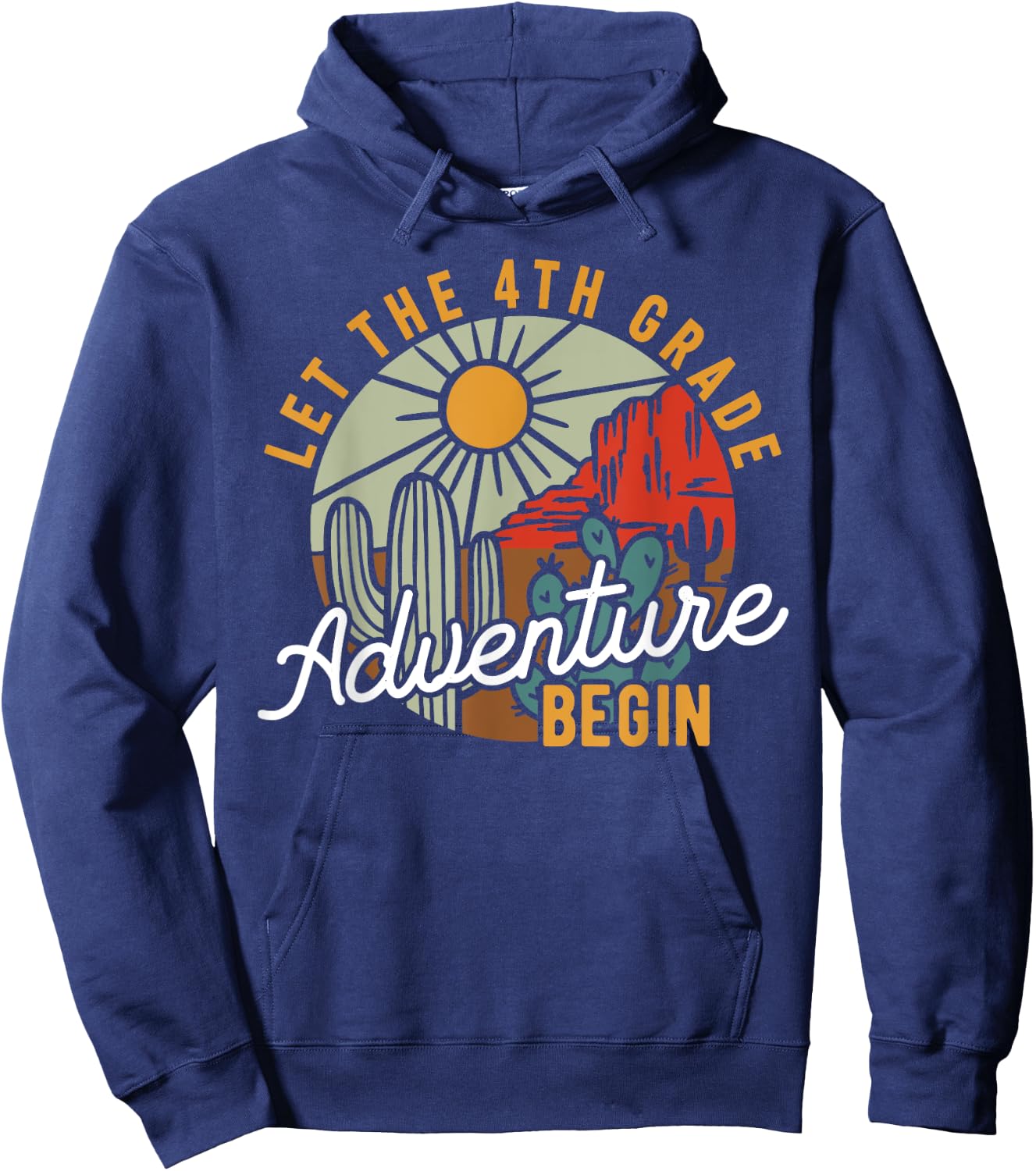 Let the 4th Grade Adventure Begin 4th Grade Teacher Students Women Girls Kids Hoodie - Hoodie | Navy
