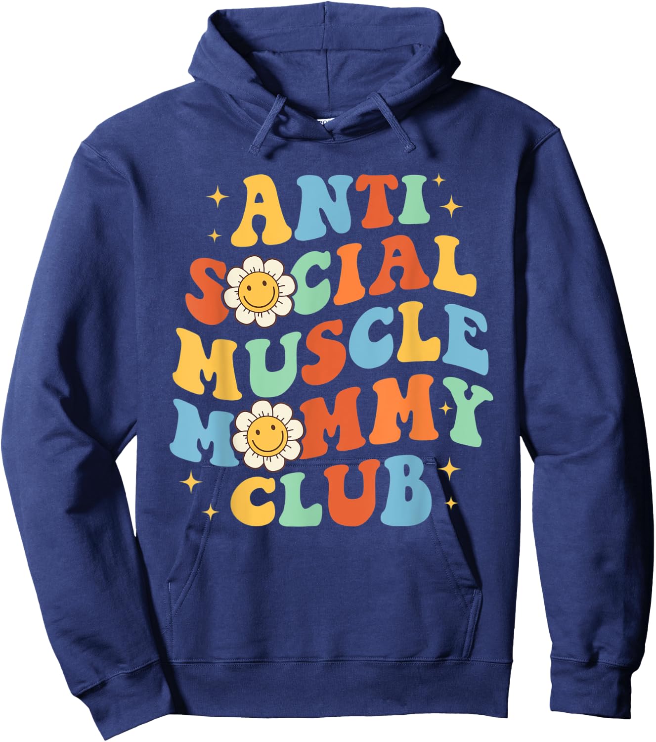 Anti Social Muscle Mommy Club Funny Groovy Pump Cover Hoodie - Hoodie | Navy