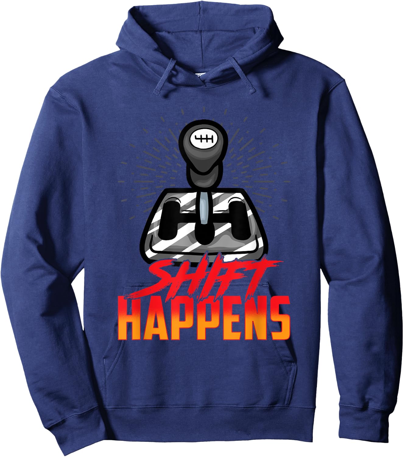 Shift Happens Manual Transmission Car Driver Stick Shift Hoodie - Hoodie | Navy