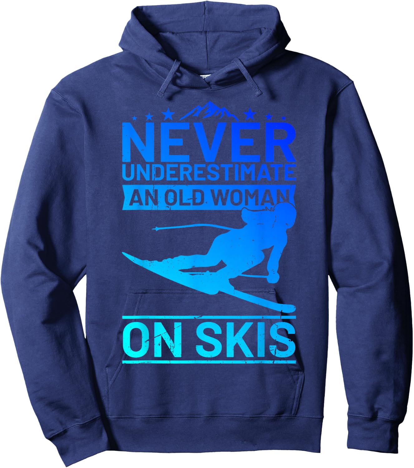 Never underestimate an old woman on skis women's skiing Hoodie - Hoodie | Navy
