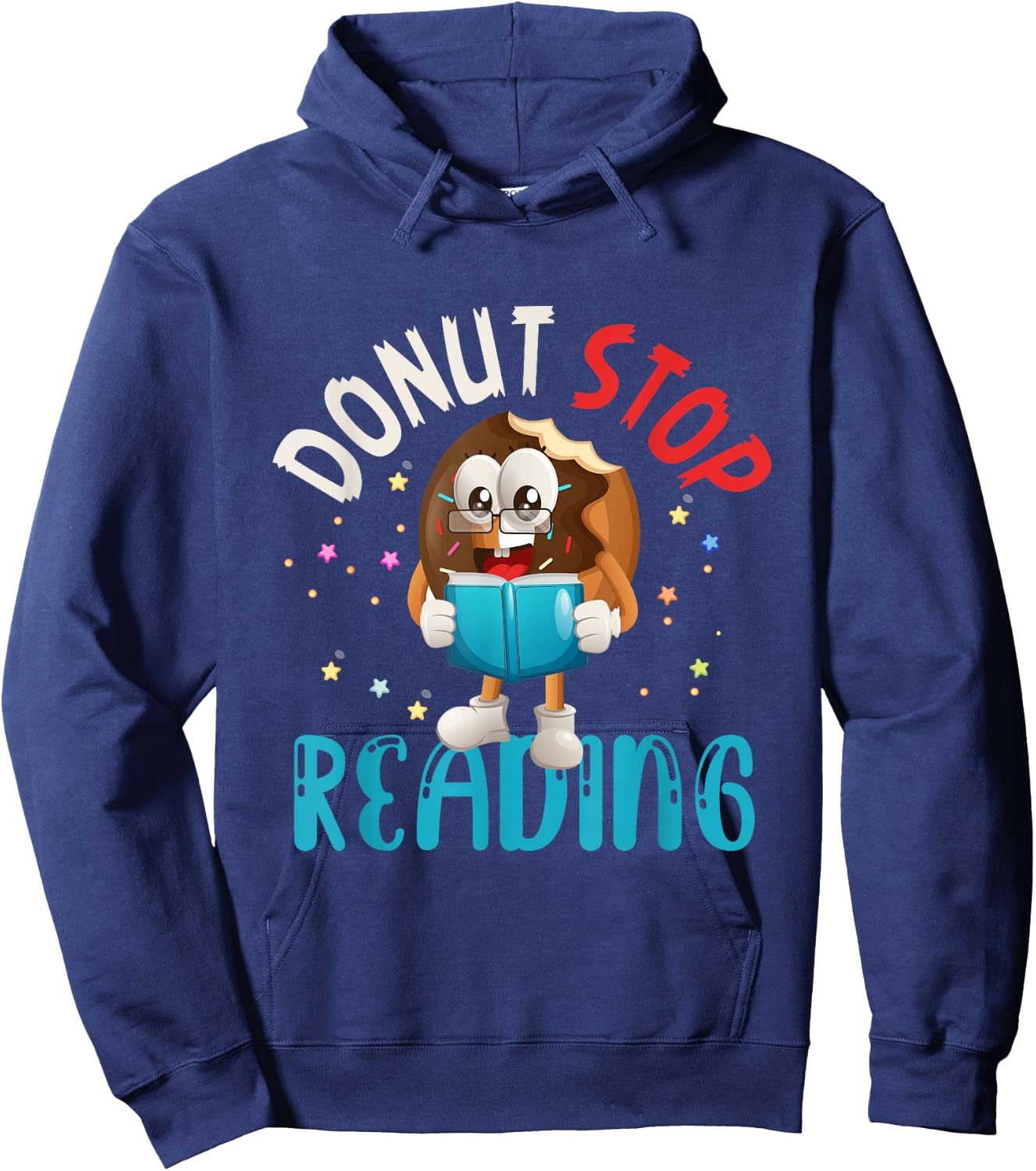 Donut Stop Reading Meme Book Reader Pun Bookworm Quote Hoodie - Hoodie | Navy