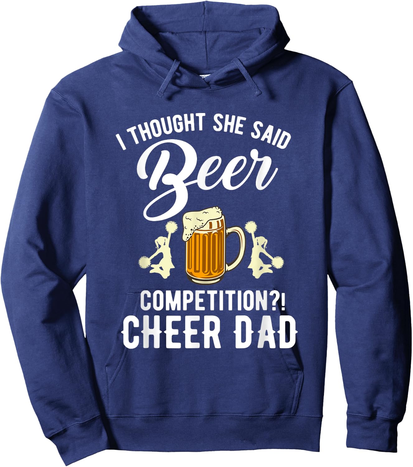 Vintage I Thought She Said Beer Competition Hoodie - Hoodie | Navy