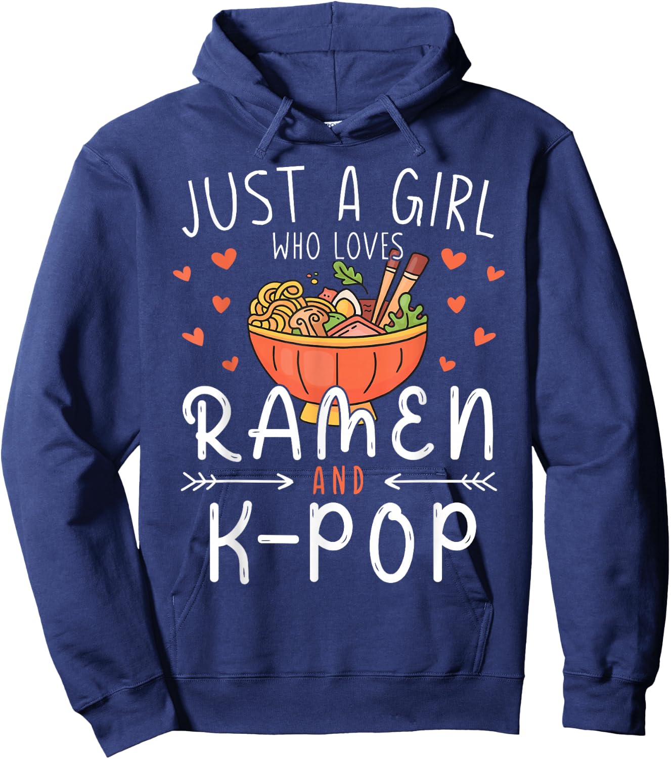 Just A Girl Who Loves Ramen and K-Pop Korean Anime Lover Hoodie - Hoodie | Navy