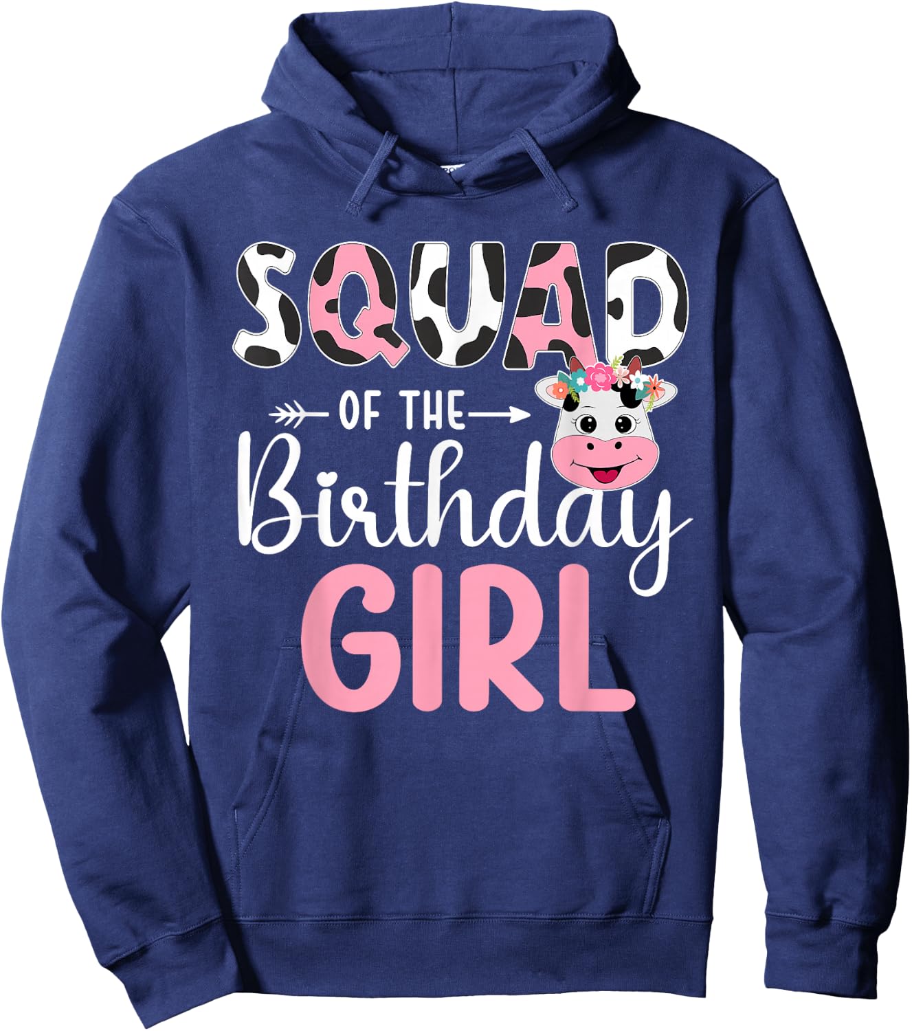 Squad Of The Birthday Girl Farm Cow 1 St Birthday Girl Hoodie - Hoodie | Navy
