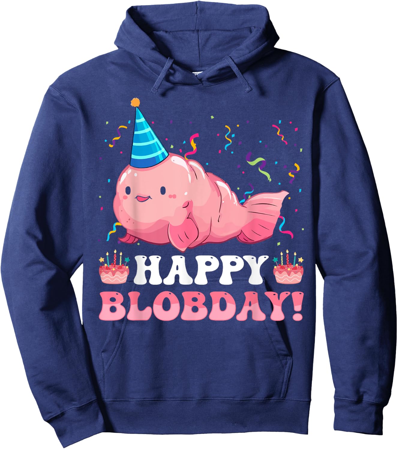 Happy Blobday! Funny Blobfish Birthday Sea Animal Hoodie - Hoodie | Navy