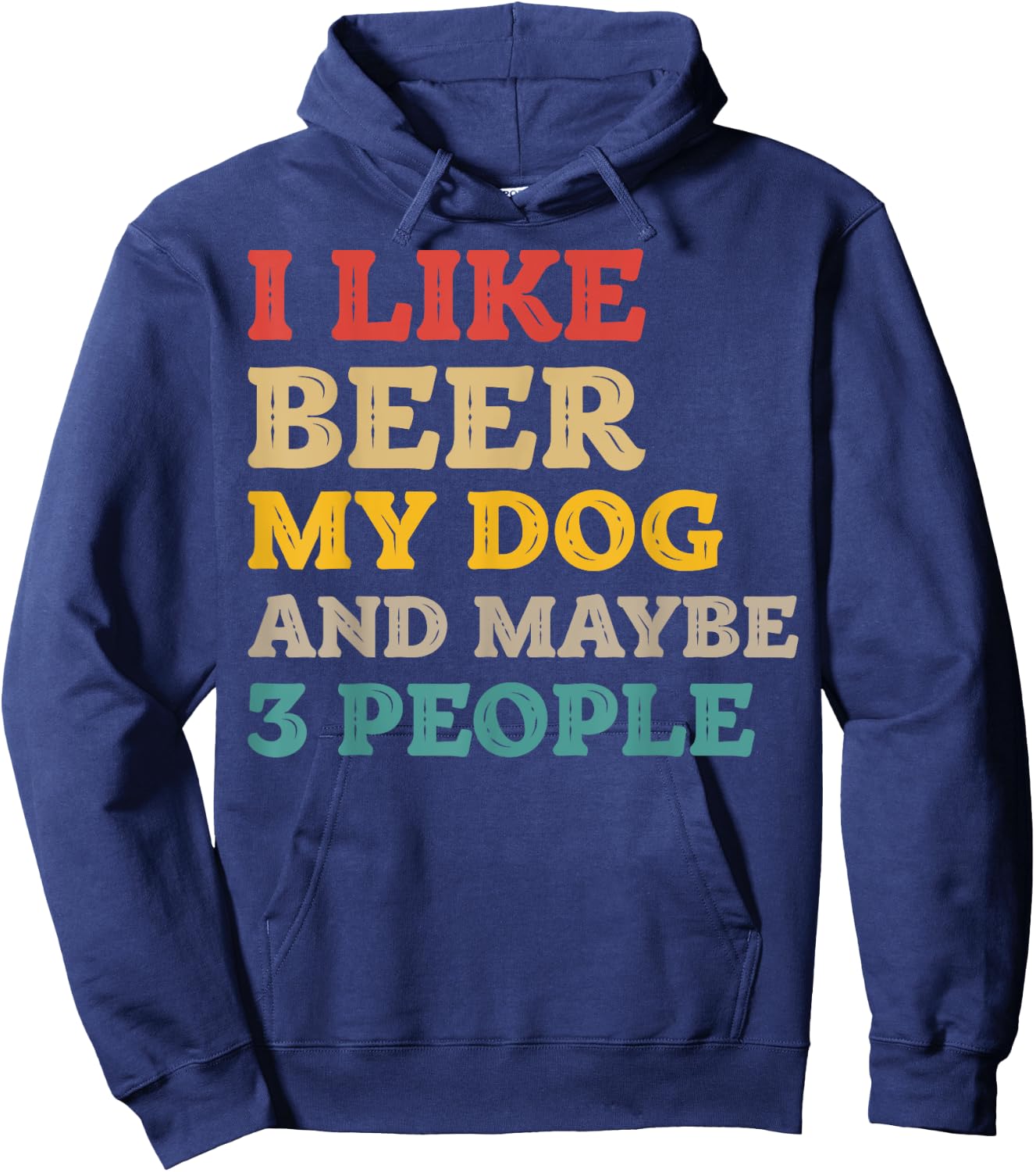 I Like Beer and My Dog And Maybe 3 People Funny Vintage Women Hoodie - Hoodie | Navy