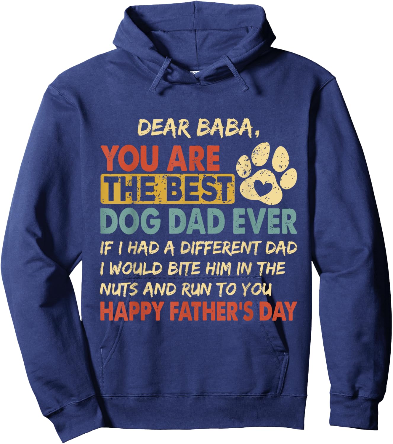 Happy Father's day from dog treats to Dad quote Baba Hoodie - Hoodie | Navy