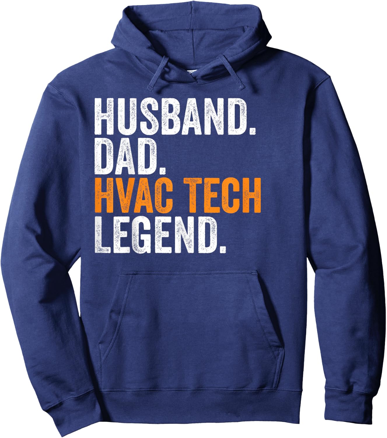 Husband Dad HVAC Tech Legend Funny Occupation Office Hoodie - Hoodie | Navy