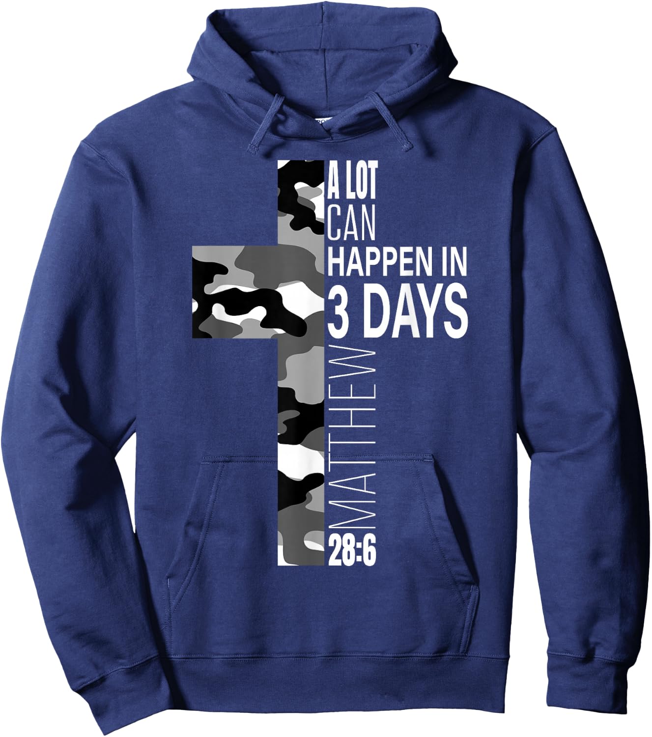 White Camo A Lot Can Happen In 3 Days Christian Easter Verse Hoodie - Hoodie | Navy