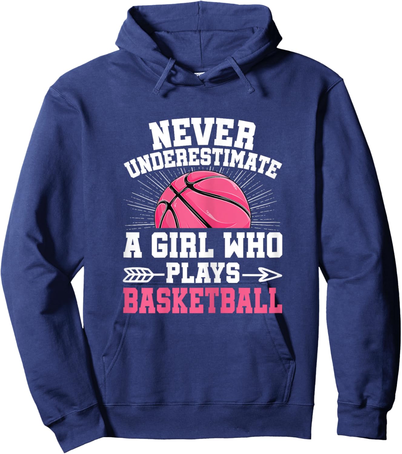 Never Underestimate A Girl Who Plays Basketball Lover Women Hoodie - Hoodie | Navy