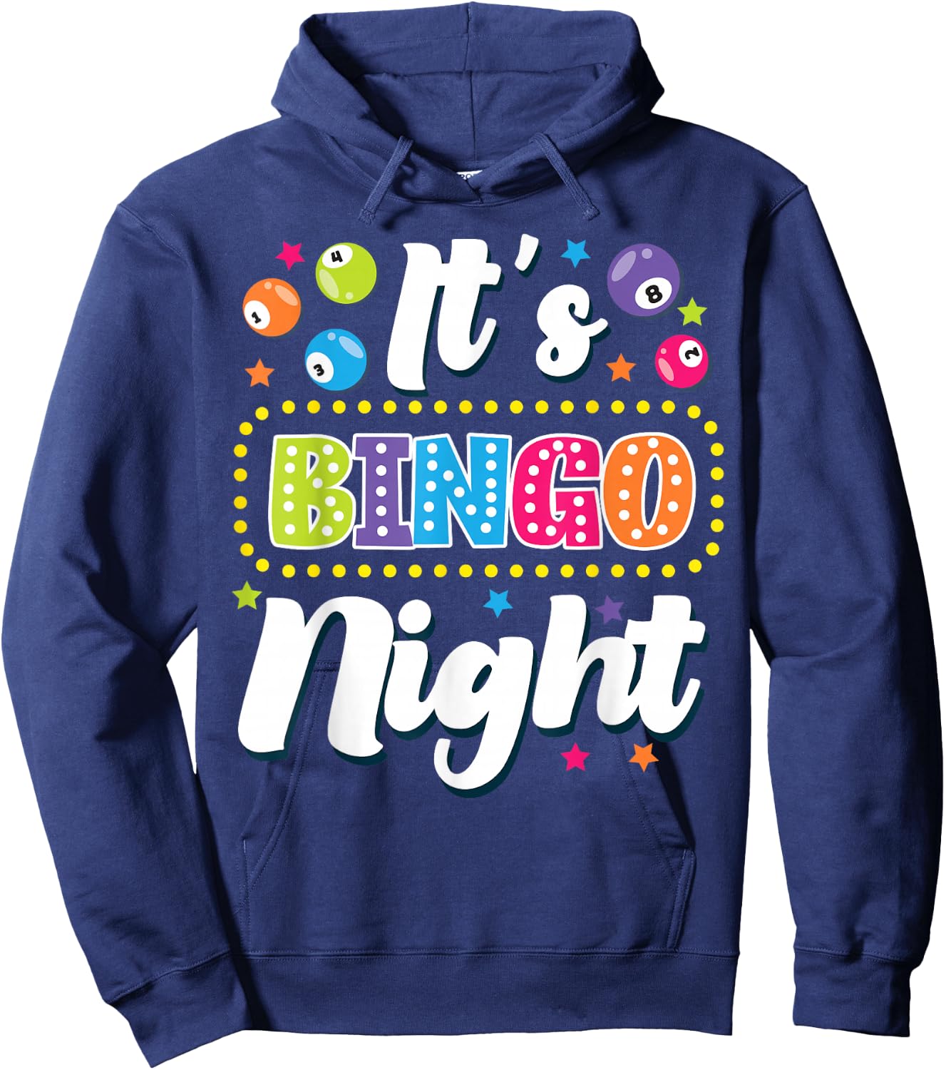 Bingo Player It's Bingo Night Hoodie - Hoodie | Navy