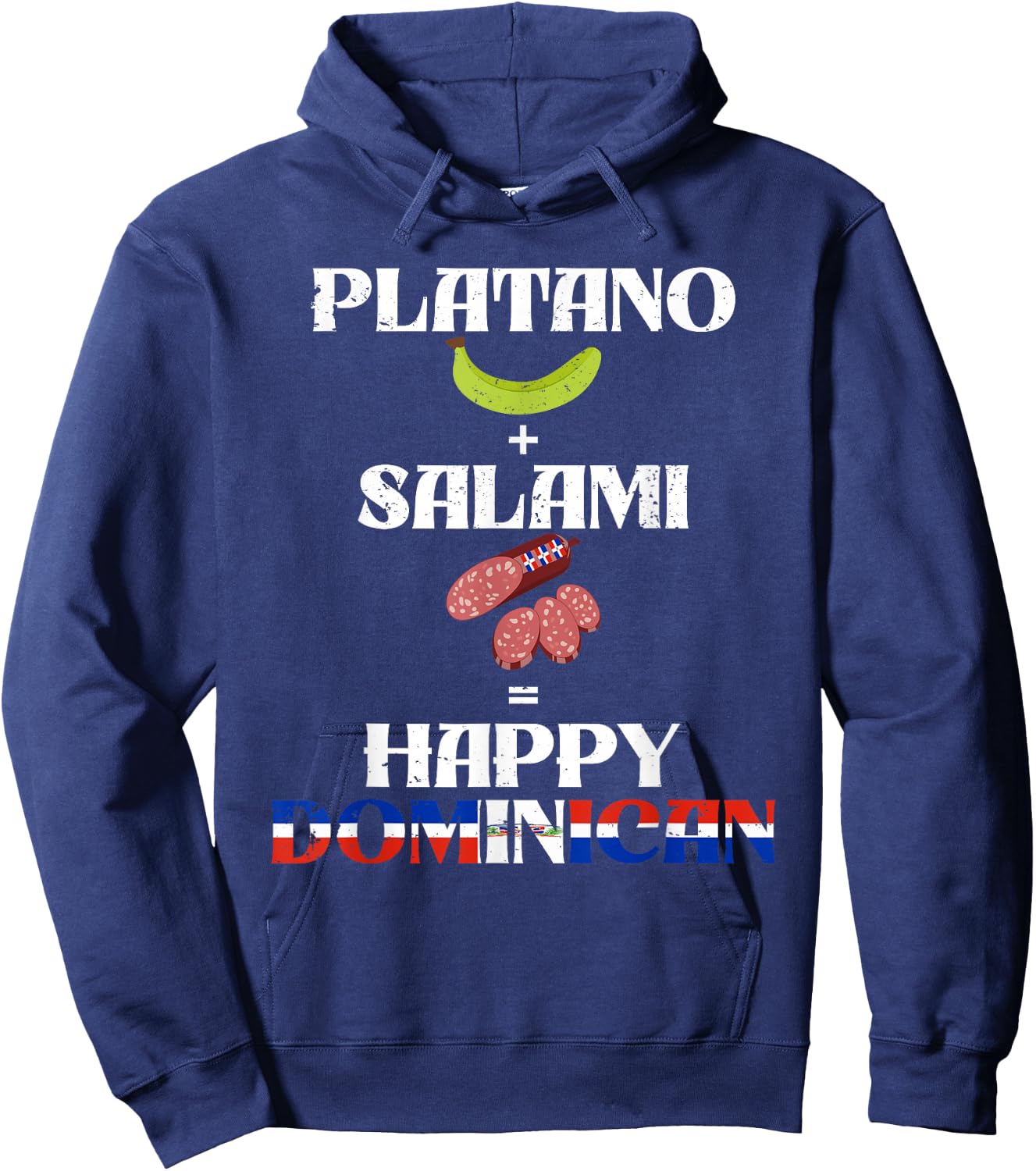Fun dominican platano + salami happy dominican republic joke Hoodie - Hoodie | Navy
