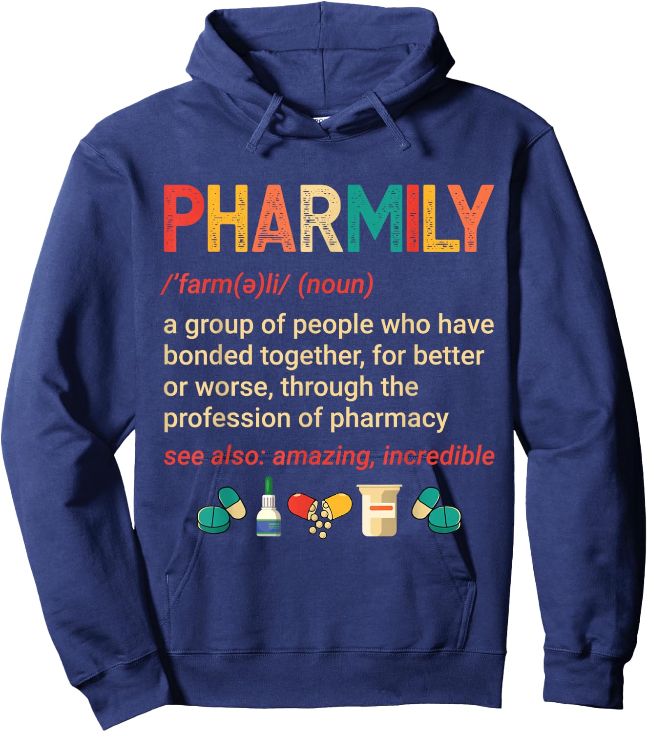 Pharmily Funny Pharmacy Technician Pharmacist Men Women Hoodie - Hoodie | Navy