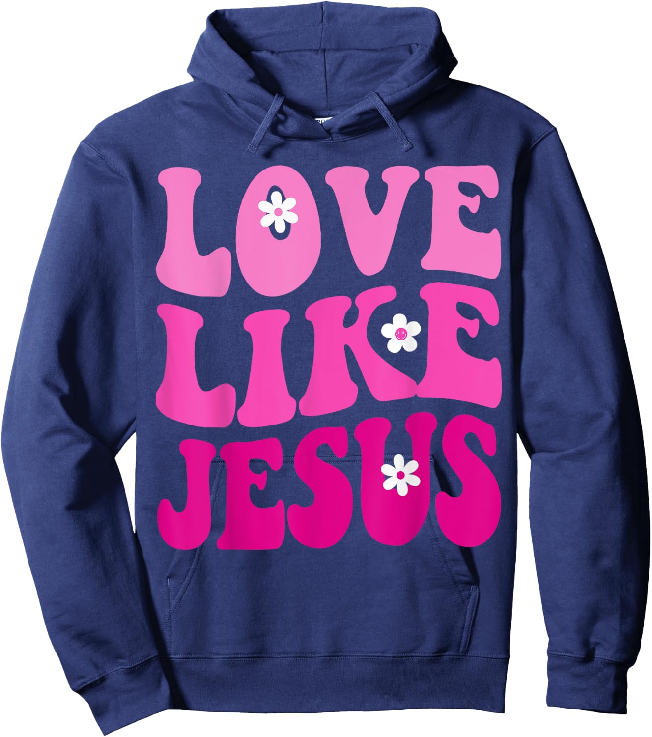 Love Like Jesus Religious God Christian Flower Smile Groovy Hoodie - Hoodie | Navy