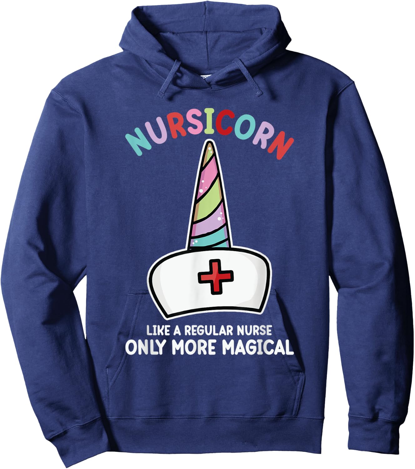 Unicorn Nurse Funny Nursicorn Rainbow Nursing Life Women Men Hoodie - Hoodie | Navy