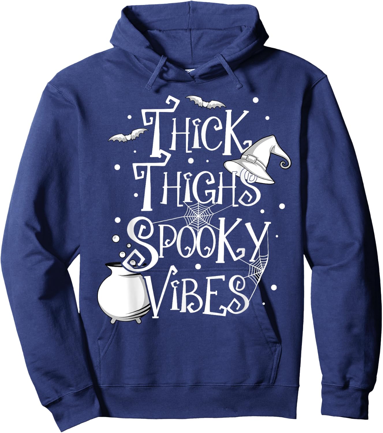 Thick Thighs Spooky Vibes Halloween Party Gym Workout Witch Hoodie - Hoodie | Navy