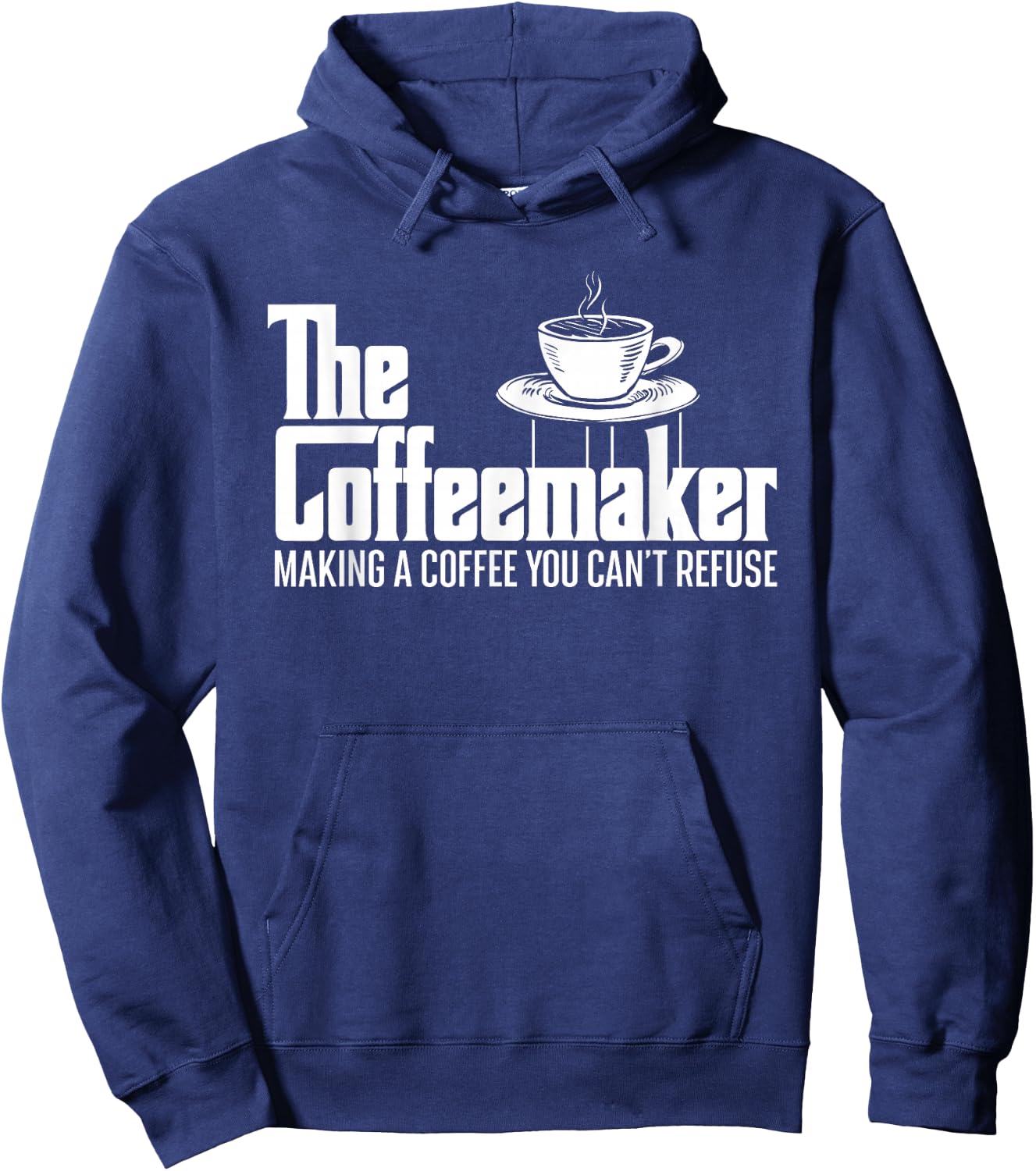 The Coffeemaker Making A Coffee You Can't Refuse - Barista Hoodie - Hoodie | Navy