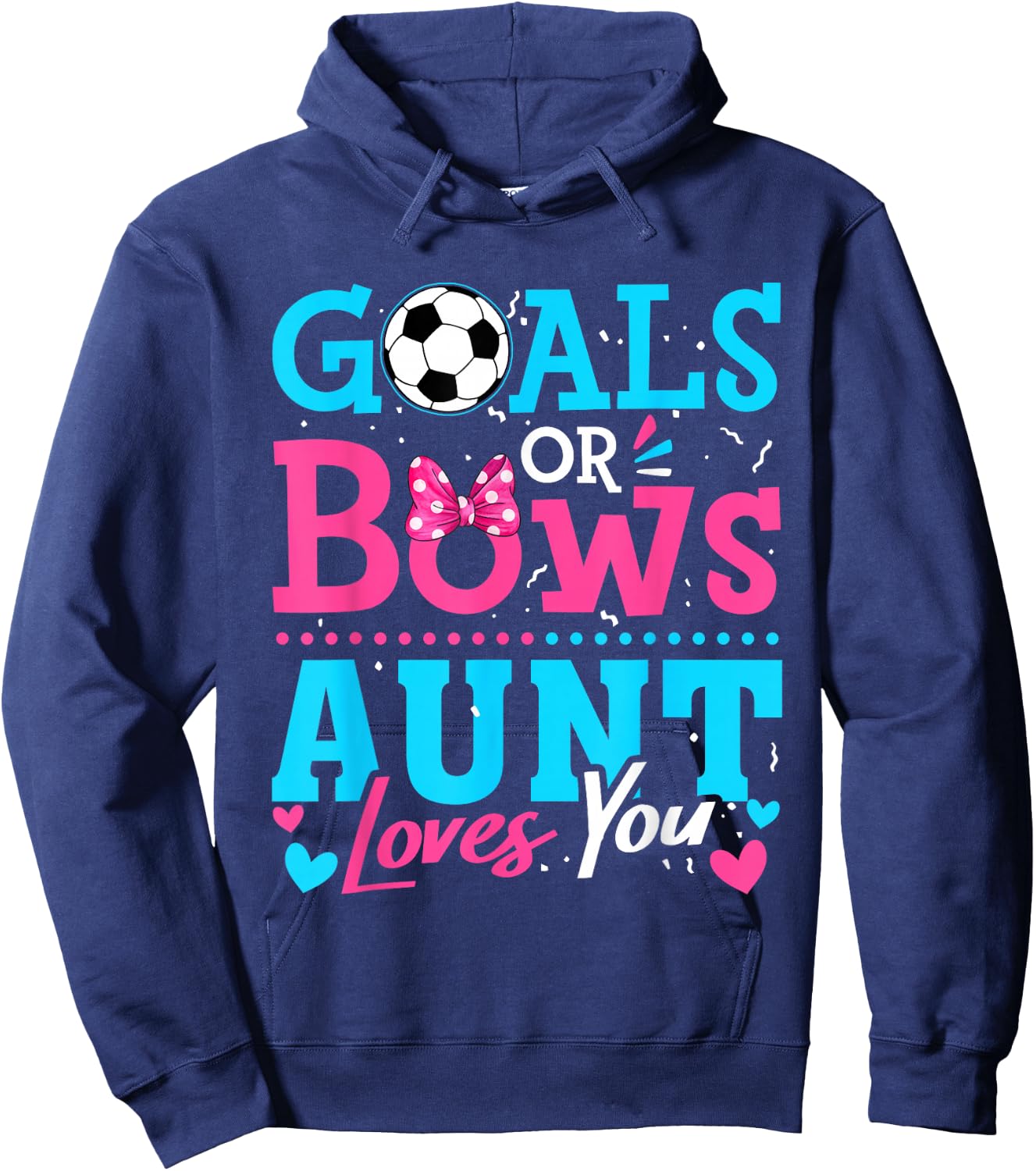 Gender Reveal Goals Or Bows Aunt Loves You Soccer Hoodie - Hoodie | Navy