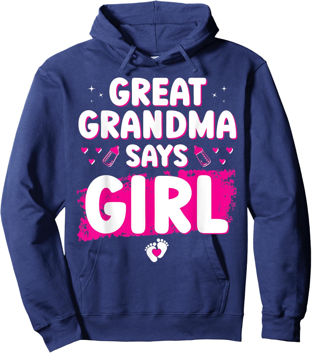 Gender Reveal Great Grandma Says Girl Baby Shower Party Cool Hoodie - Hoodie | Navy
