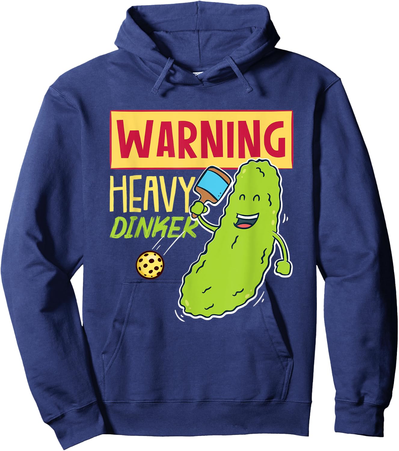 Warning Heavy Dinker For Pickleball Ball Player Hoodie - Hoodie | Navy