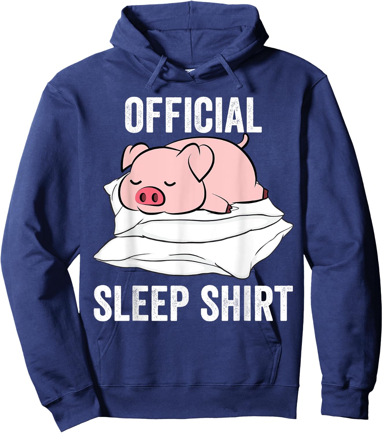 Official Sleep Shirt Sleeping Cute Pig Piggy Farmer Hoodie - Hoodie | Navy