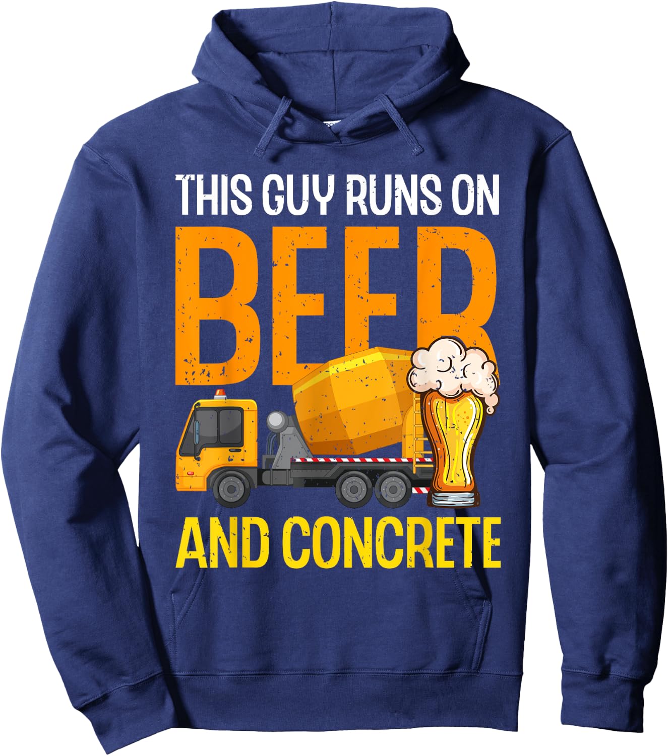 This Guy Runs On Beer And Concrete Dad Funny Concrete Worker Hoodie - Hoodie | Navy