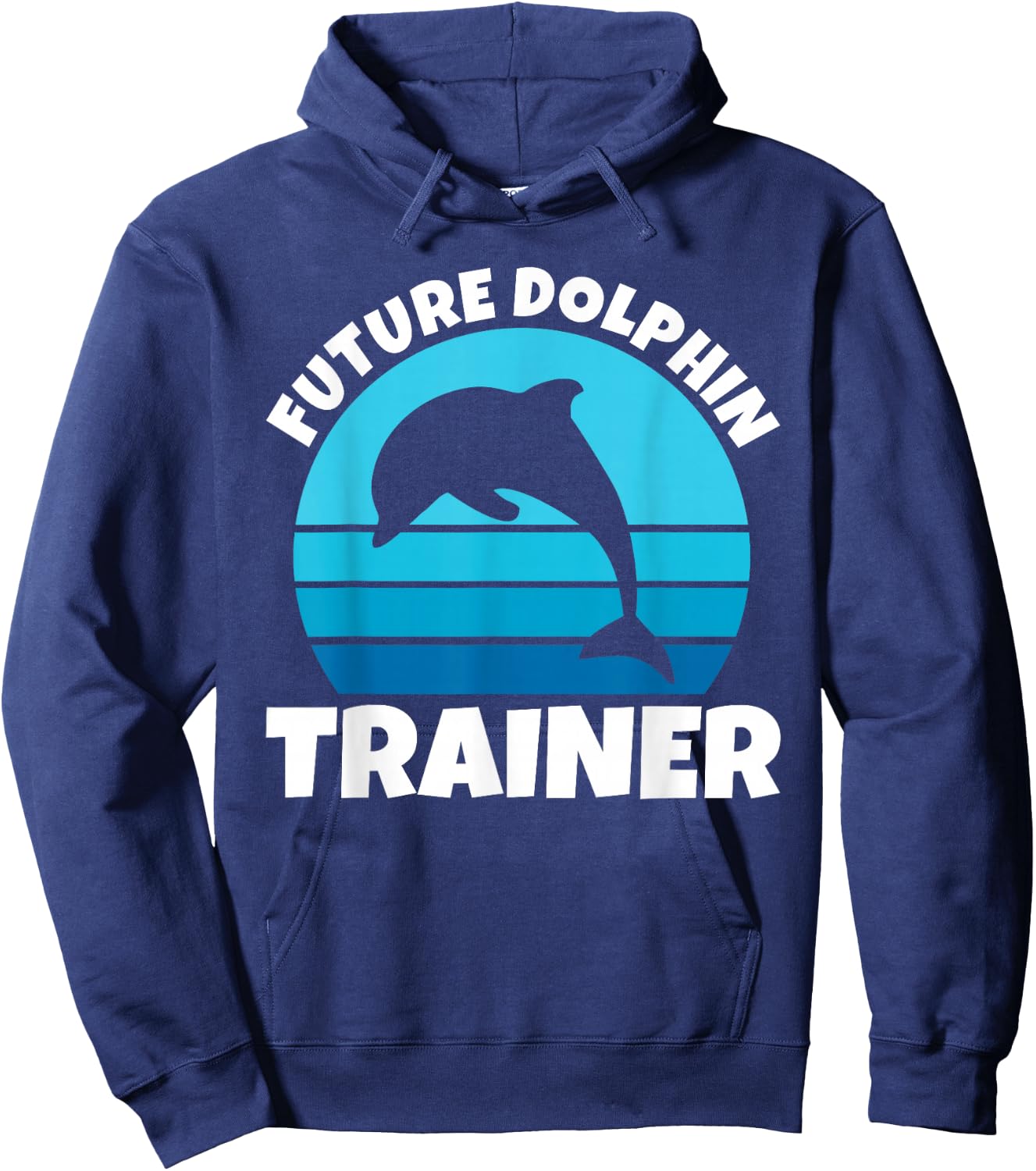 Future Dolphin Trainer Funny Kids Sea Ocean Animal Dolphins Hoodie - Hoodie | Navy