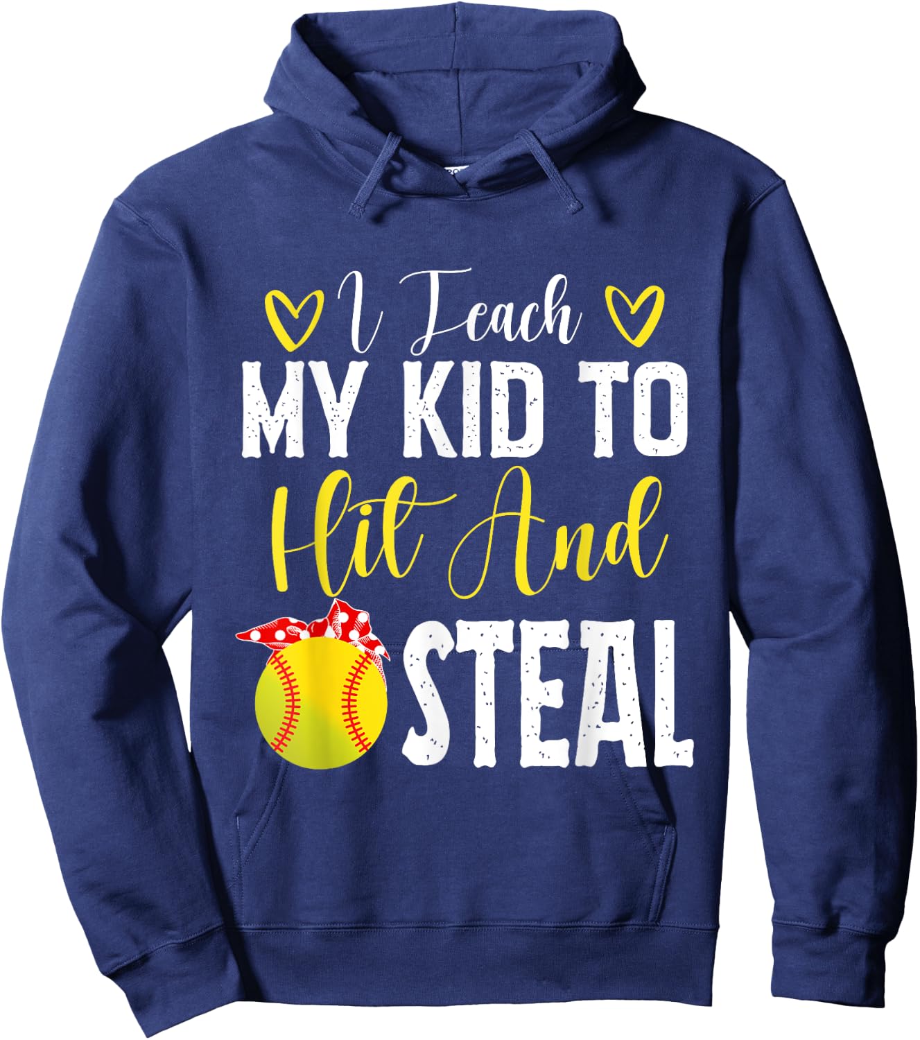 I Teach My Kids To Hit and Steal Hoodie - Hoodie | Navy