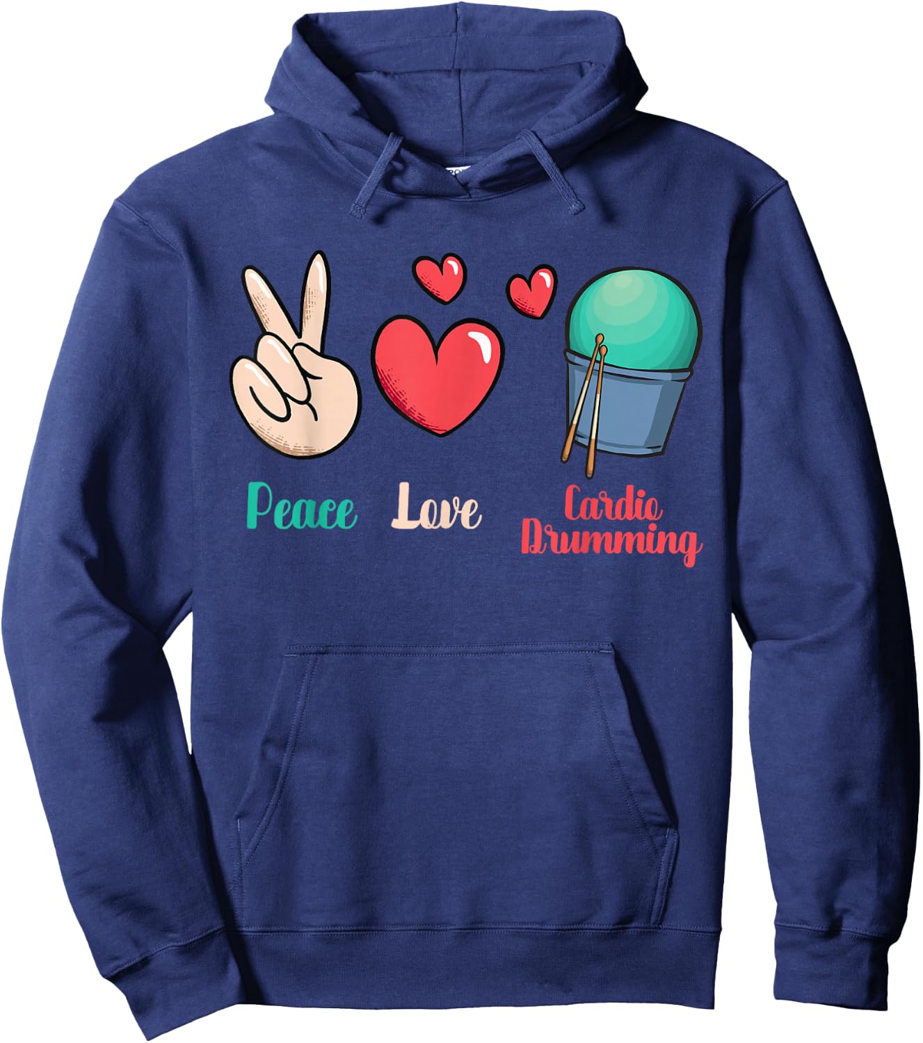 Gym Fitness Class Workout Peace Love Cardio Drumming Hoodie - Hoodie | Navy