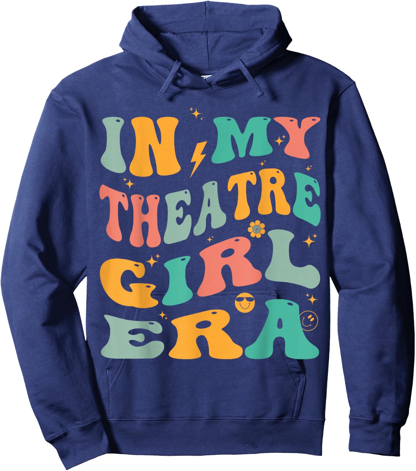 in My Theatre Girl Era Groovy Drama Theater Thespian Hoodie - Hoodie | Navy