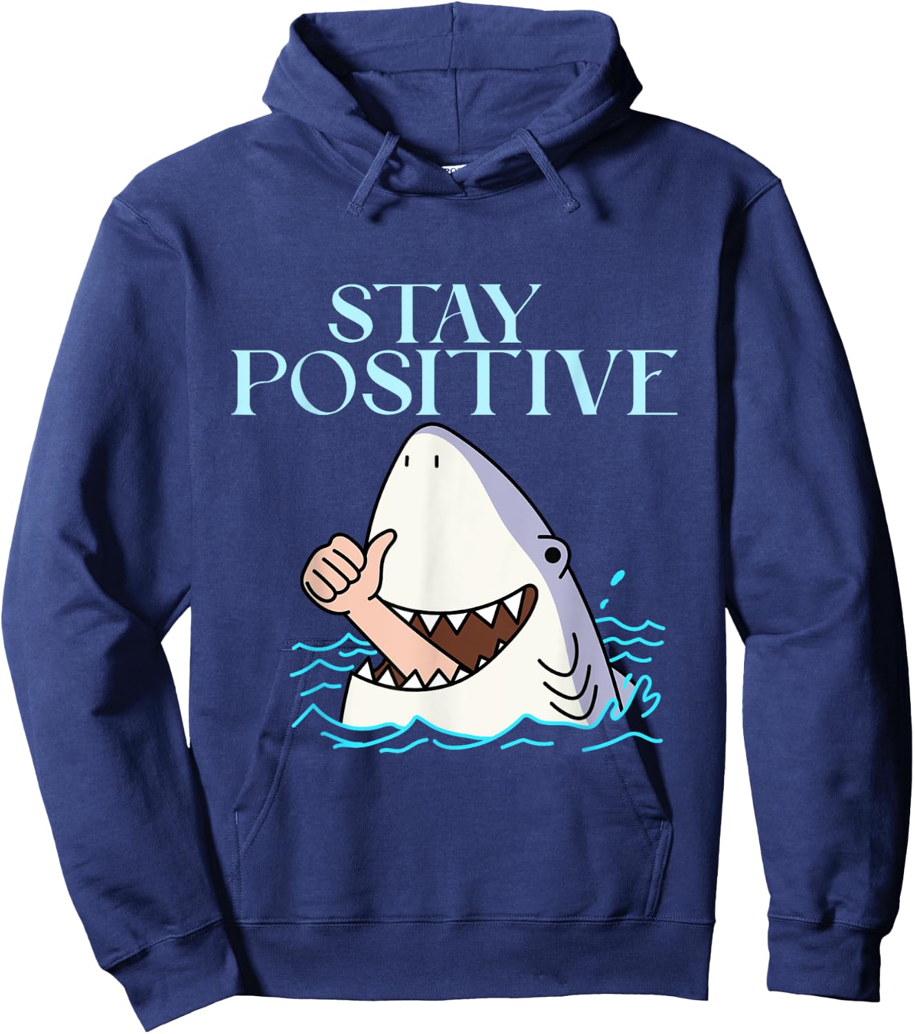 Stay Positive Funny Shark Cute Shark Thumbs Up Family Hoodie - Hoodie | Navy