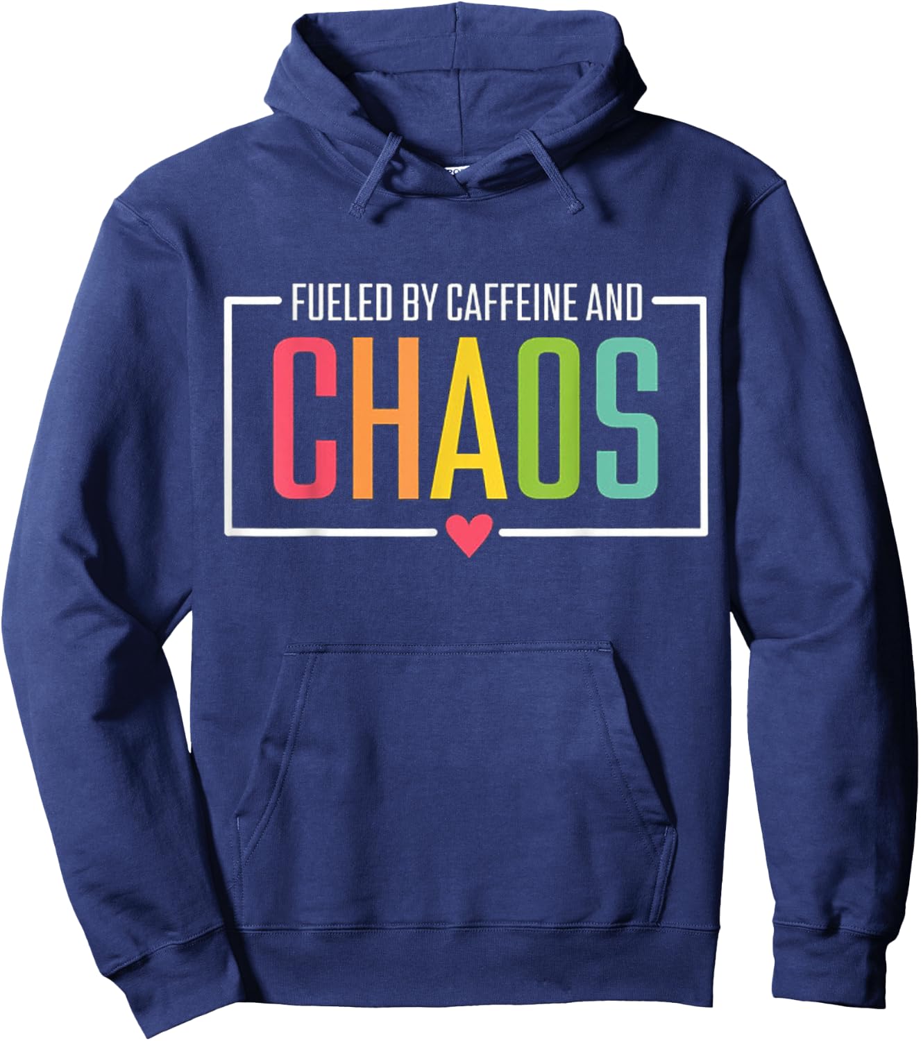 Fueled by Caffeine and Chaos Hoodie - Hoodie | Navy