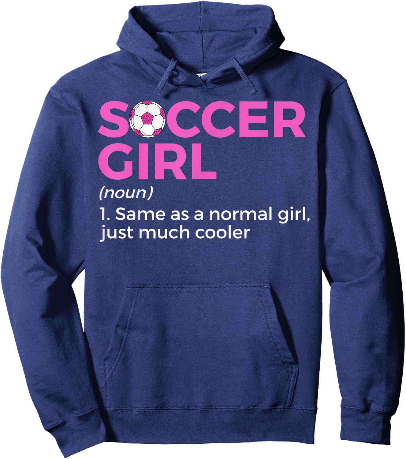 Soccer Girl Definition Hoodie - Hoodie | Navy