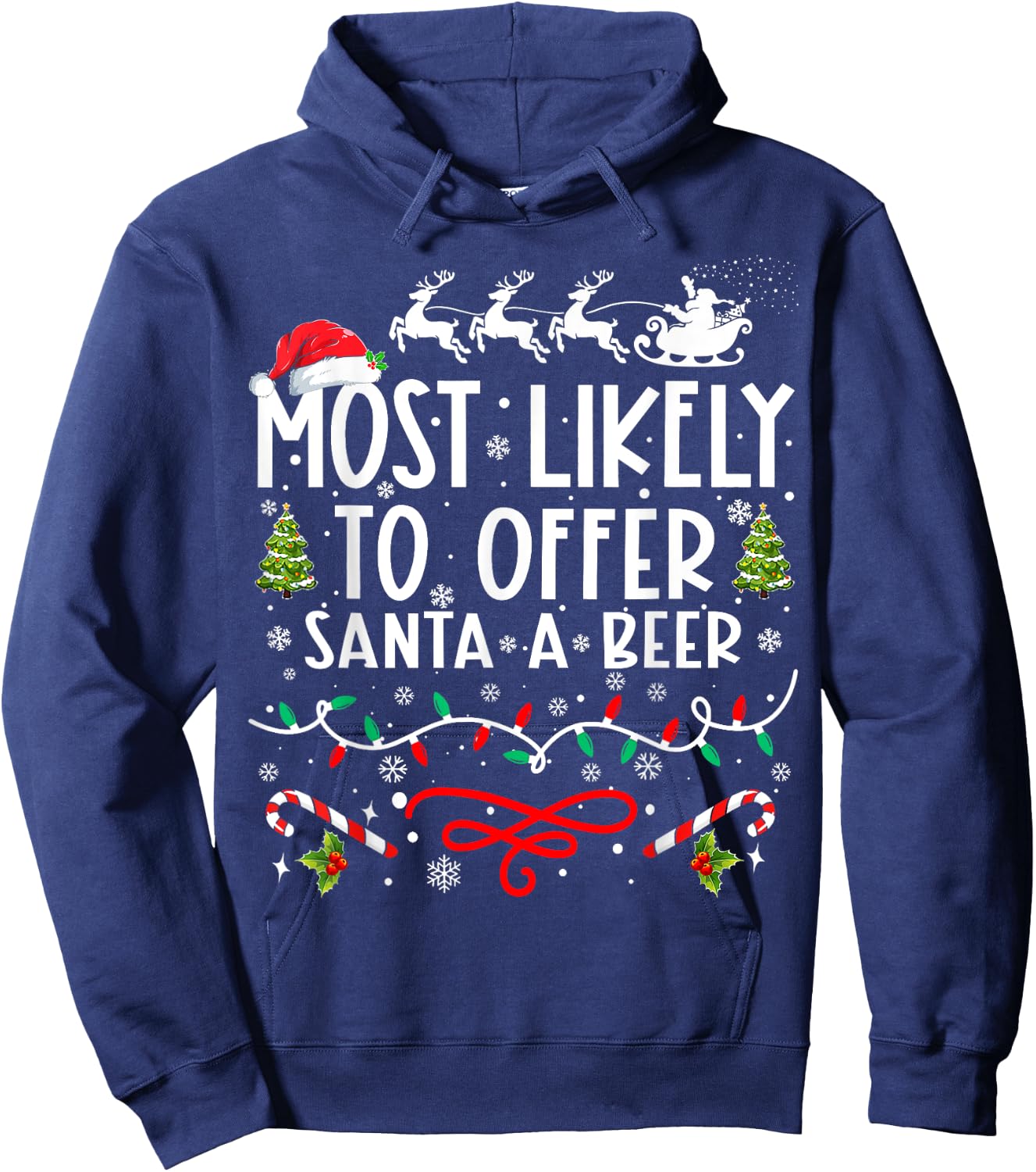 Most Likely To Offer Santa A Beer Funny Drinking Christmas Hoodie - Hoodie | Navy