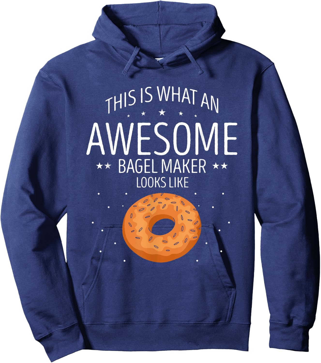 Bagel This Is What An Awesome Bagels Baker Bagel Lover Hoodie - Hoodie | Navy